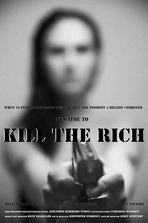 Kill the Rich 2018 official movie poster
