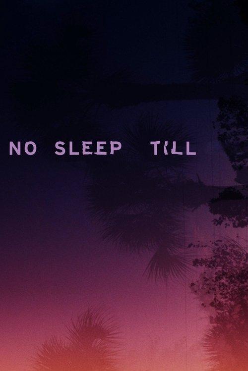 No Sleep Till 2025 official movie poster