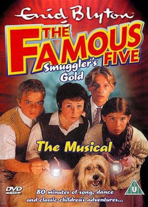 The Famouse Five: Smuggler's Gold - The Musical 1997 official movie poster