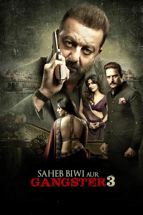 Saheb, Biwi Aur Gangster 3 2018 official movie poster