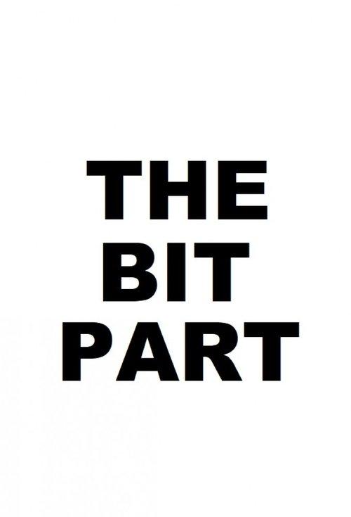 The Bit Part 1987 official movie poster