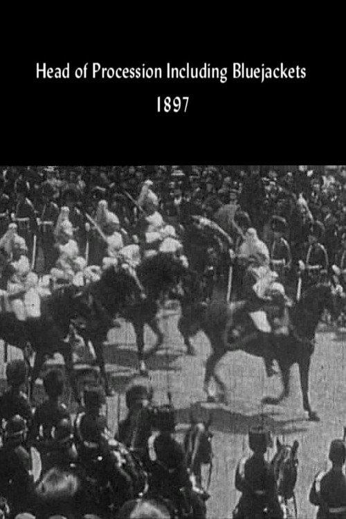 Head of Procession Including Bluejackets 1897 official movie poster