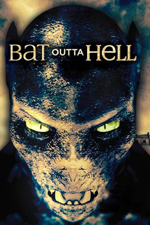 Like a Bat Outta Hell 2013 official movie poster