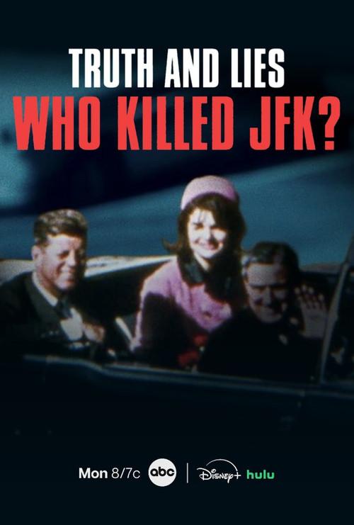 Truth and Lies: Who Killed JFK? 2025 official movie poster