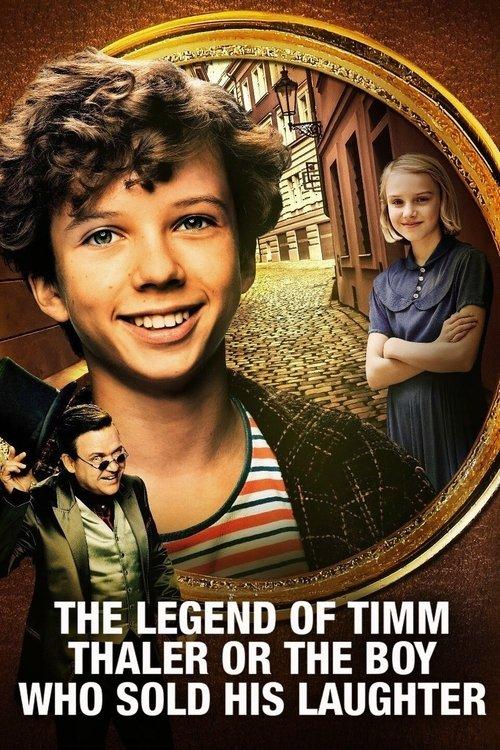The Legend of Timm Thaler: or The Boy Who Sold His Laughter 2017 official movie poster