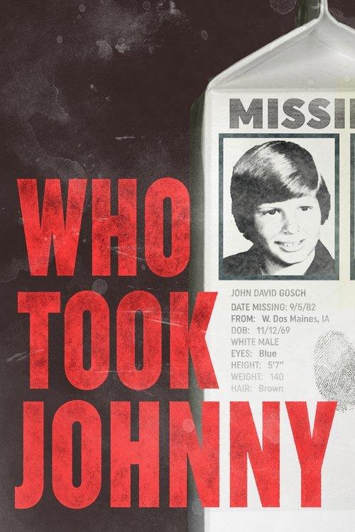 Who Took Johnny 2014 official movie poster