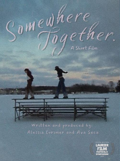 Somewhere Together 2025 official movie poster