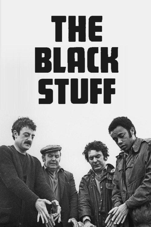 The Black Stuff 1980 official movie poster