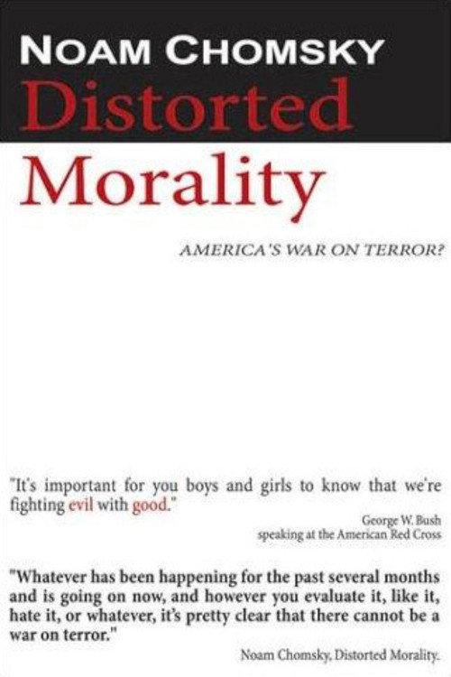 Noam Chomsky: Distorted Morality 2003 official movie poster