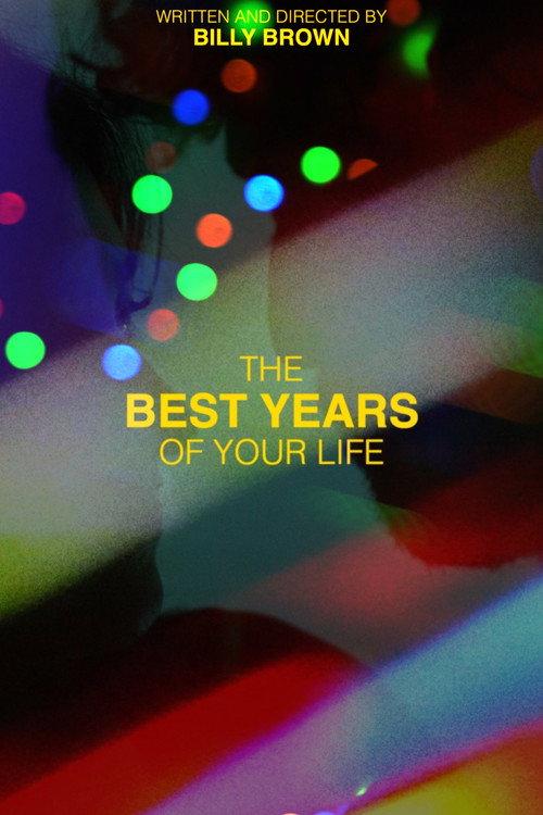 The Best Years of your Life 2022 official movie poster
