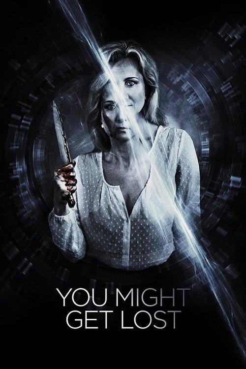You Might Get Lost 2021 official movie poster