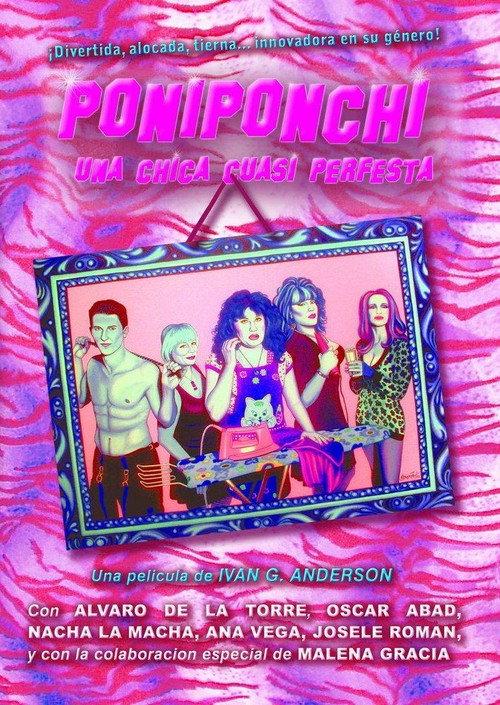 Poniponchi, una chica cuasi perfesta 2009 official movie poster