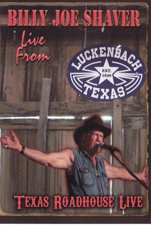 Billy Joe Shaver: Live from Luckenbach 2009 official movie poster
