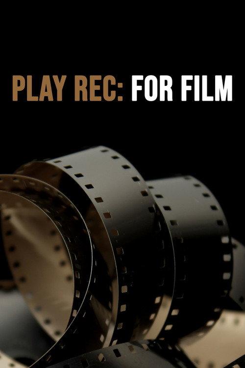 Play Rec: For Film 2021 official movie poster