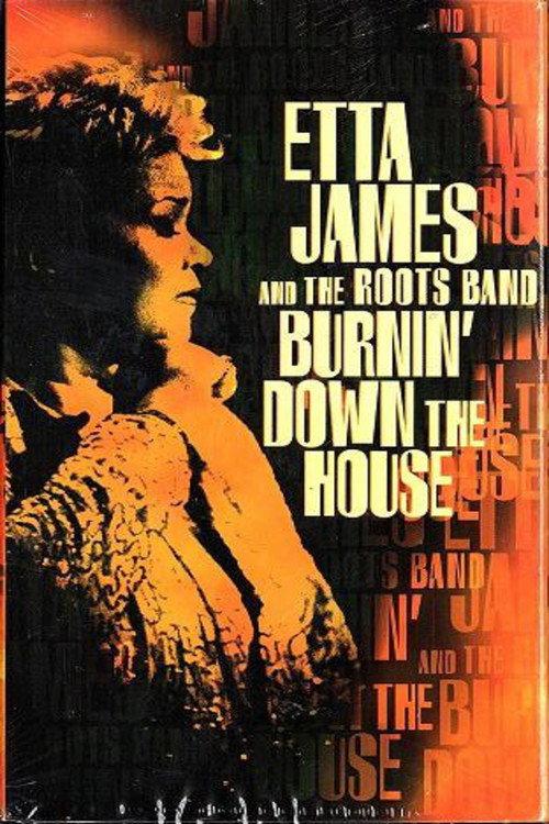 Etta James And The Roots Band: Burnin' Down The House 2002 official movie poster