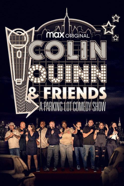 Colin Quinn & Friends: A Parking Lot Comedy Show 2020 official movie poster