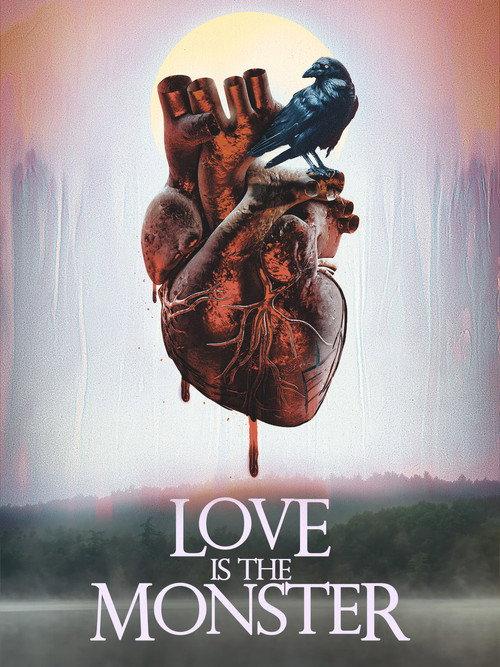 Love Is the Monster 2025 official movie poster
