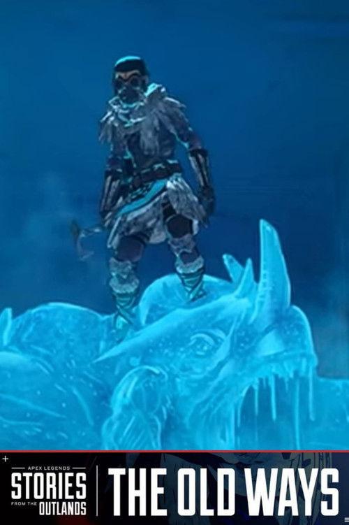 Apex Legends Stories from the Outlands "The Old Ways" 2020 official movie poster