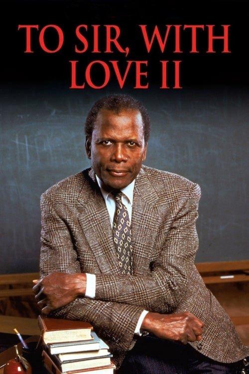 To Sir, with Love II 1996 official movie poster
