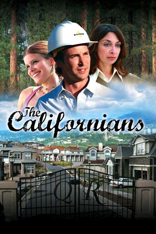 The Californians 2005 official movie poster