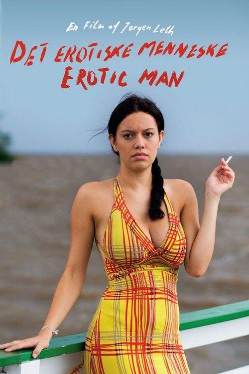 The Erotic Man 2010 official movie poster
