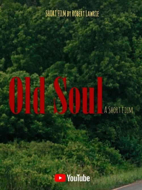 Old Soul 2024 official movie poster