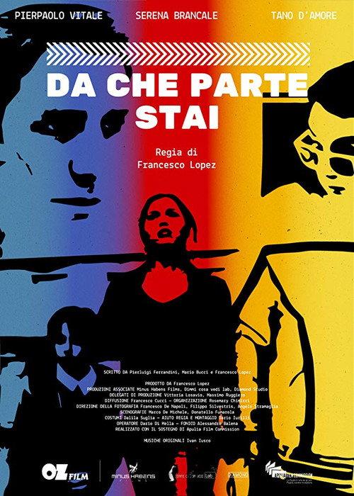 Da Che Parte Stai 2016 official movie poster