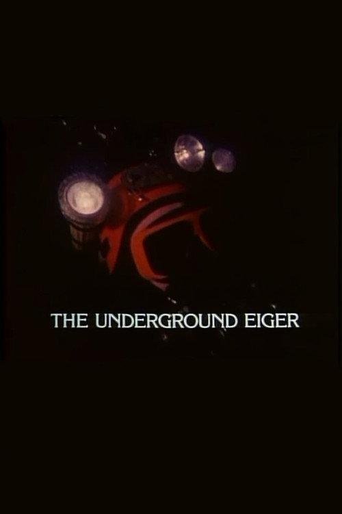 The Underground Eiger 1979 official movie poster