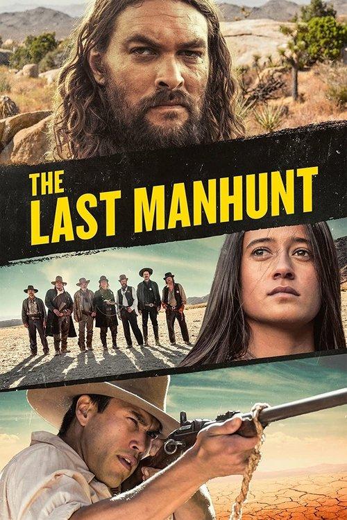The Last Manhunt 2022 official movie poster