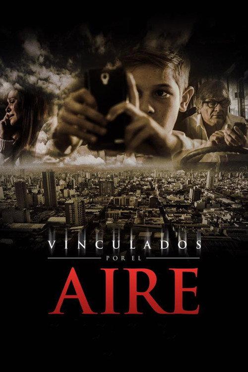 Vinculados por el AIRE 2016 official movie poster