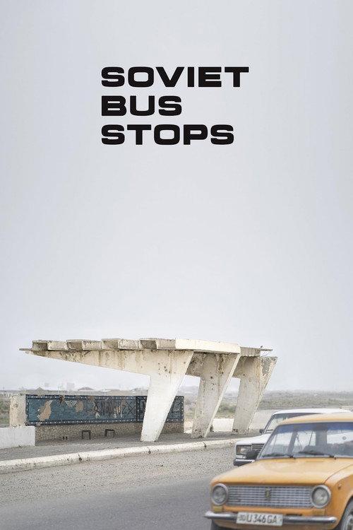 Soviet Bus Stops 2024 official movie poster