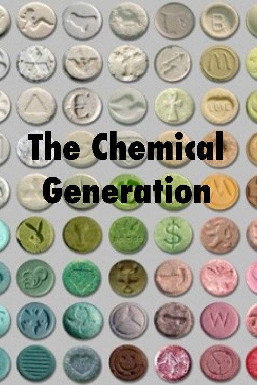 The Chemical Generation 2000 official movie poster