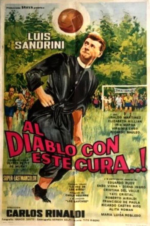 ¡Al diablo con este cura! 1967 official movie poster