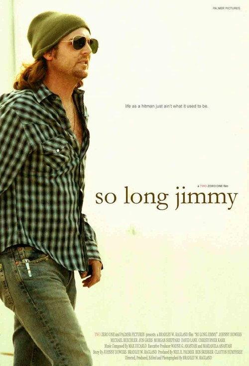 So Long Jimmy 2008 official movie poster