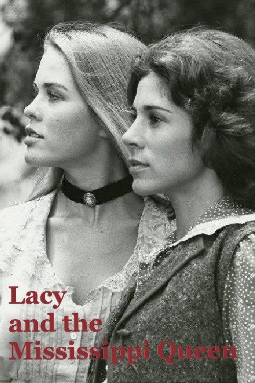 Lacy and the Mississippi Queen 1978 official movie poster