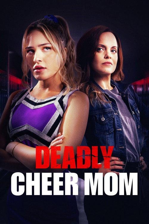 Deadly Cheer Mom 2022 official movie poster