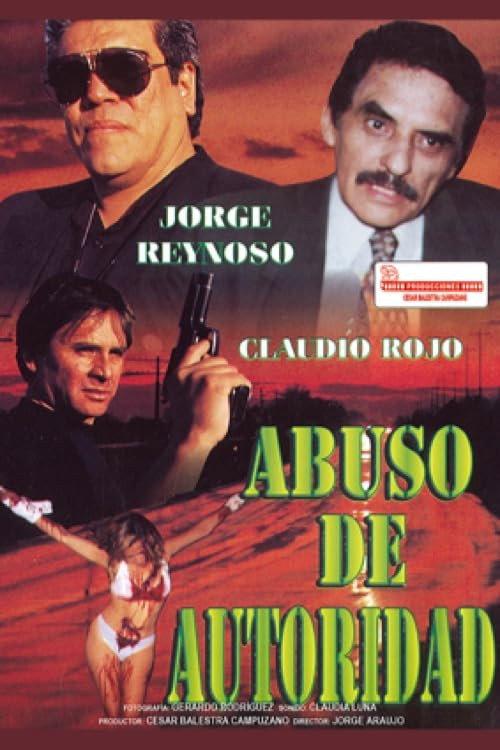 Abuso de autoridad 1998 official movie poster