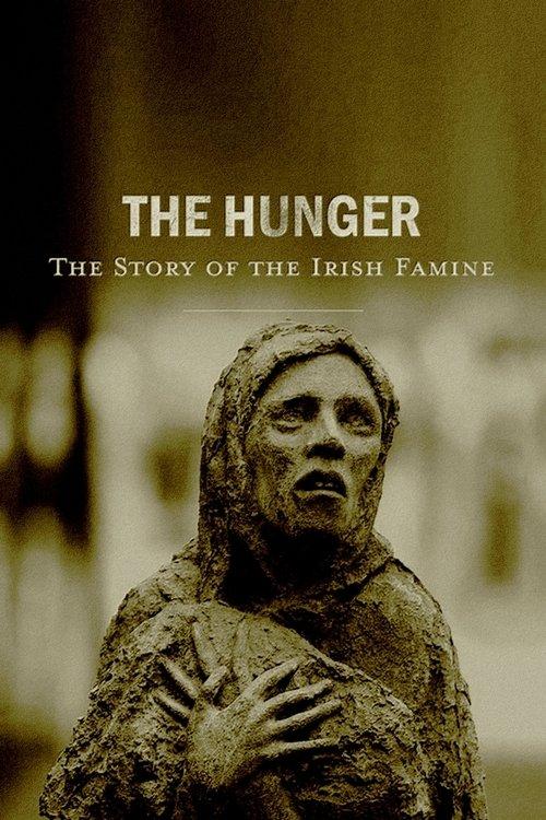 The Hunger: The Story of the Irish Famine 2020 official movie poster
