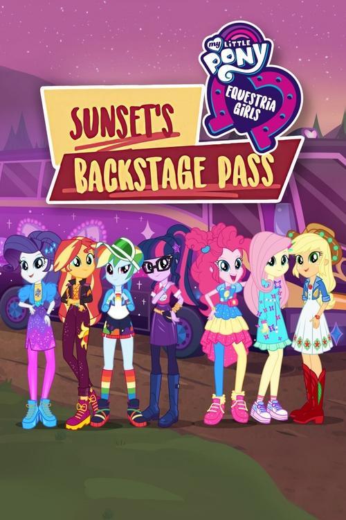 My Little Pony: Equestria Girls - Sunset's Backstage Pass 2019 official movie poster