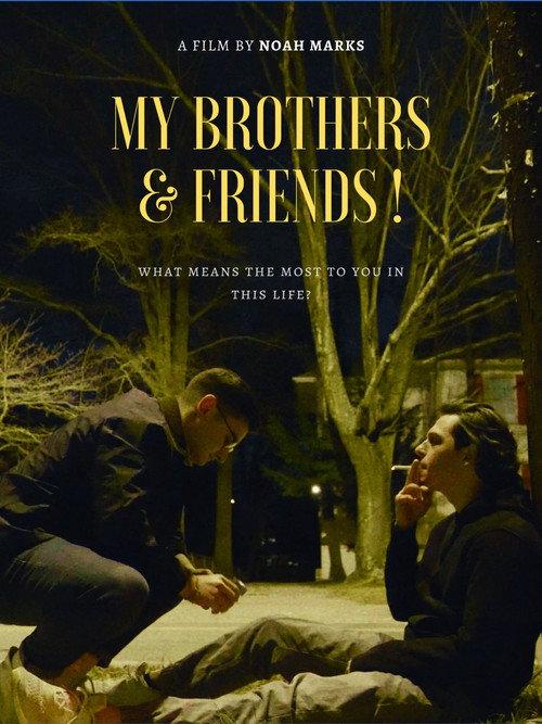 My Brothers & Friends! 2020 official movie poster