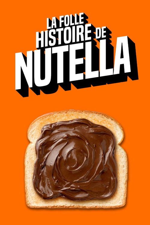 La folle histoire de Nutella 2026 official movie poster
