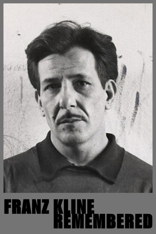 Franz Kline - Remembered  official movie poster
