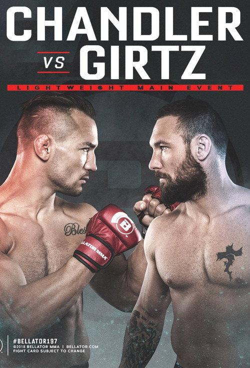 Bellator 197: Chandler vs. Girtz 2018 official movie poster