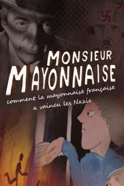 Monsieur Mayonnaise 2016 official movie poster