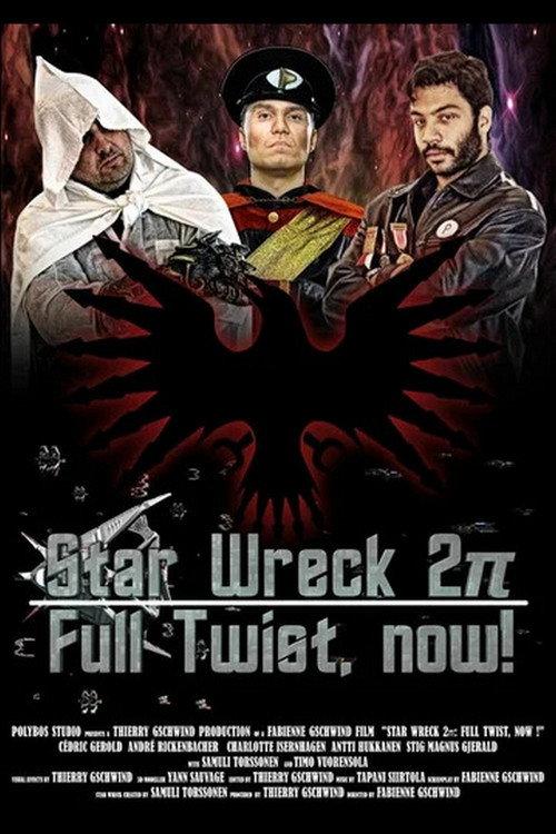 Star Wreck 2π: Full Twist, now! 2012 official movie poster