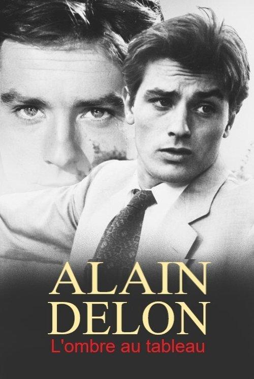 Alain Delon, l'ombre au tableau 2019 official movie poster