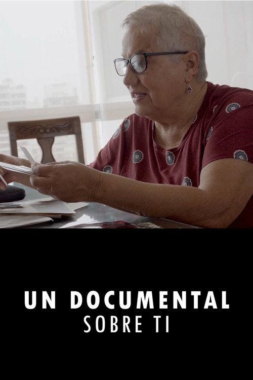 Un documental sobre ti 2025 official movie poster