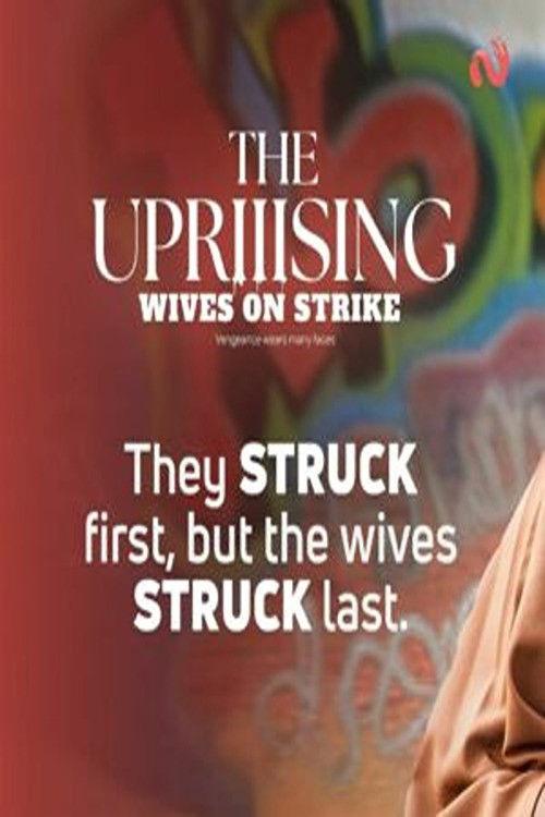 Wives on Strike: The Uprising 2024 official movie poster