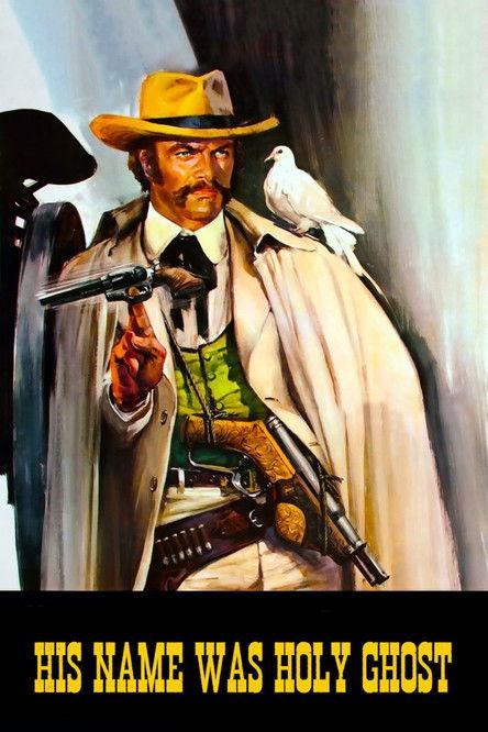 His Name Was Holy Ghost 1972 official movie poster