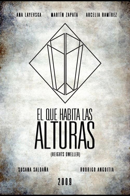 El que habita las alturas 2009 official movie poster